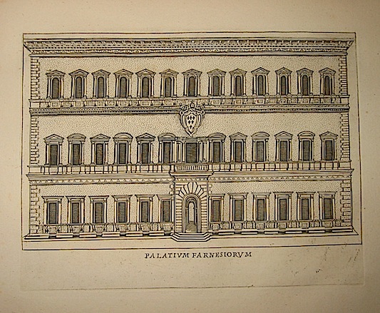 Anonimo Palatium Farnesiorum 1773 Roma, presso Carlo Losi 